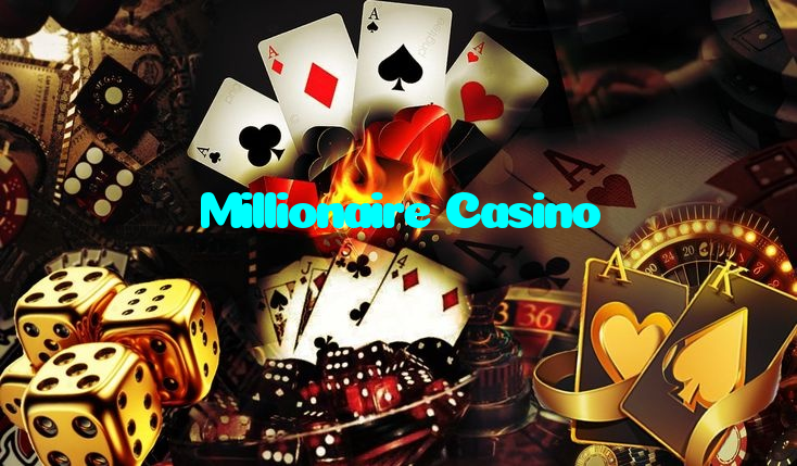 Millionaire Casino